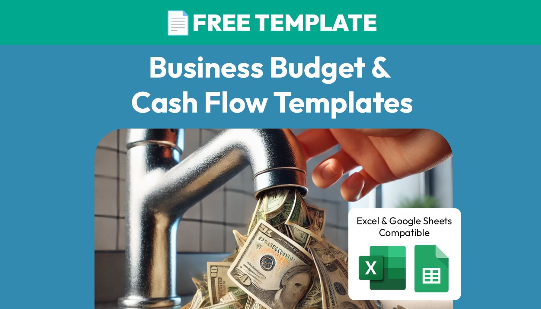 Free Business Budget & Cash Flow Templates [Excel & Google Sheets]
